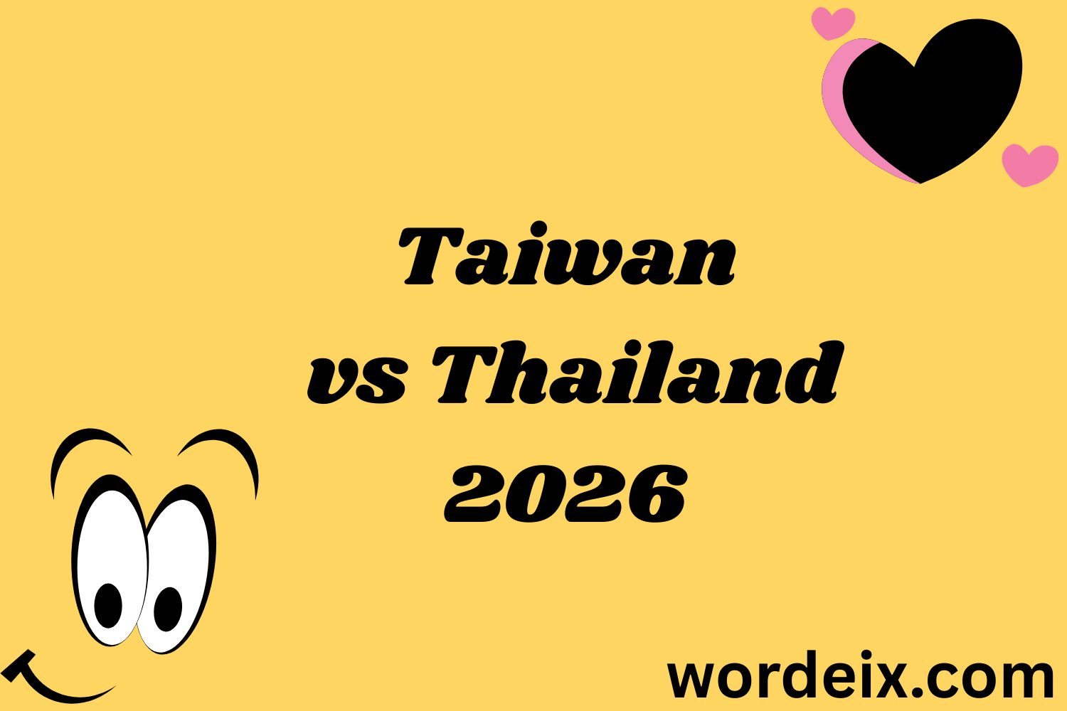 Taiwan vs Thailand – Understanding the Key Differences 2026