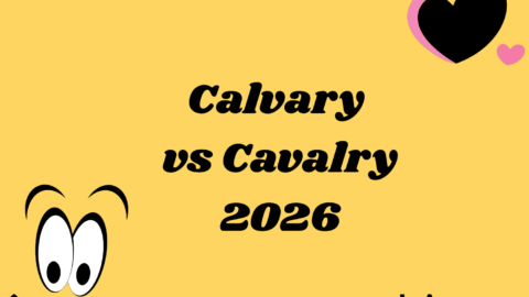 Calvary vs Cavalry