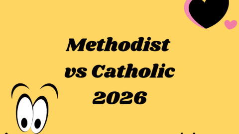 Methodist vs Catholic