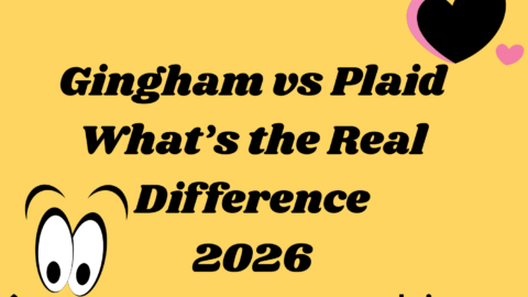 Gingham vs Plaid What’s the Real Difference