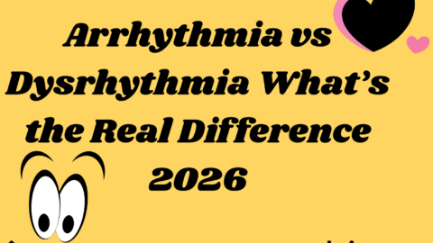 Arrhythmia vs Dysrhythmia What’s the Real Difference