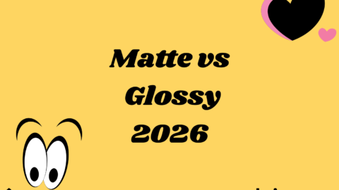 Matte vs Glossy